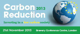 Carbon Reduction 2013: Investing in a low carbon society Carbon Reduction 2013: Investing in a low carbon society