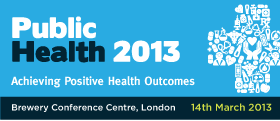Public Health 2013 – Achieving Positive Health Outcomes