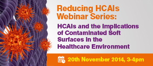 HCAIs and the Implications of Contaminated Soft Surfaces in the Healthcare Environment